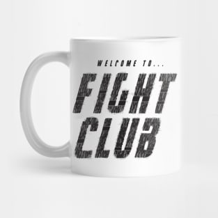 Welcome to Fight Club Mug